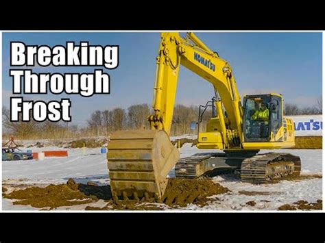 How to Dig Through Frost with an Excavator 